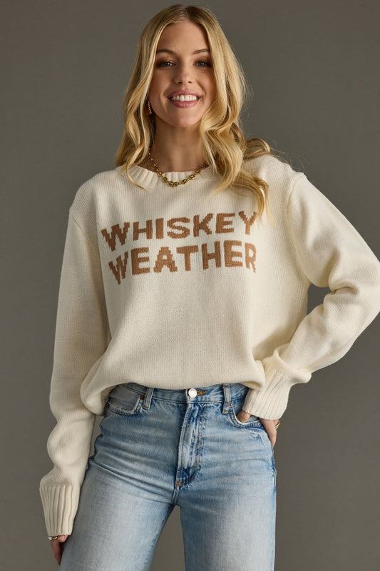 Whiskey Weather Sweatshirt
